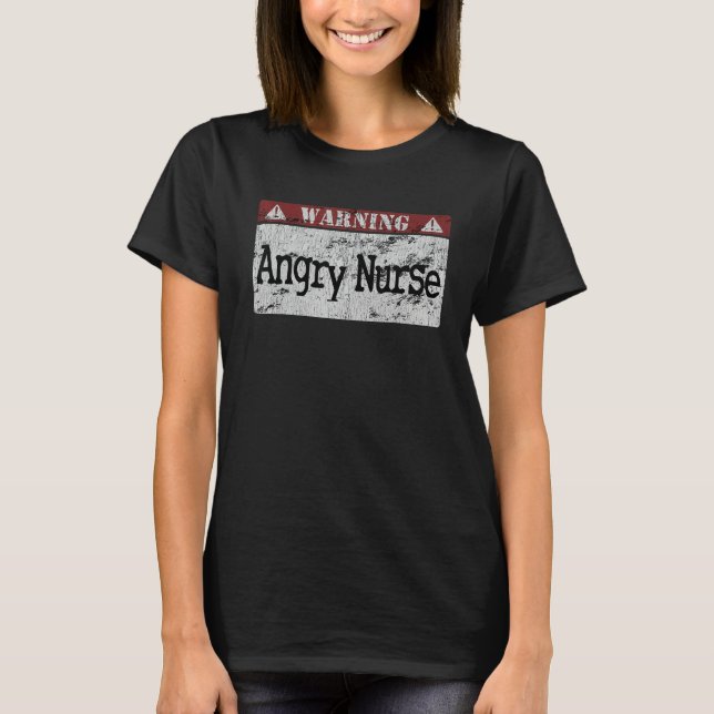 Warning Angry Nurse Biohazard T-Shirt (Front)