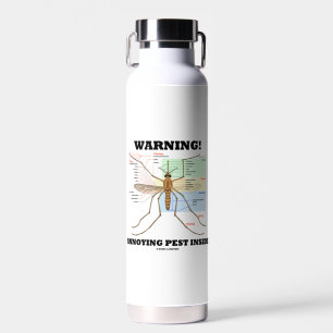 Warning! Annoying Pest Inside Mosquito Anatomy Water Bottle