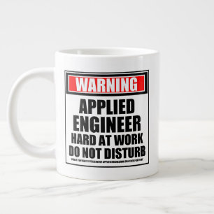 Warning Applied Engineer Hard At Work Large Coffee Mug