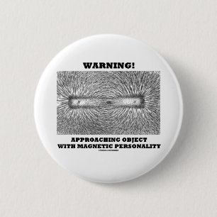 Warning! Approaching Object Magnetic Personality 2 Inch Round Button