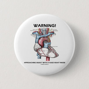 Warning! Approaching Object With Huge Heart Inside 2 Inch Round Button