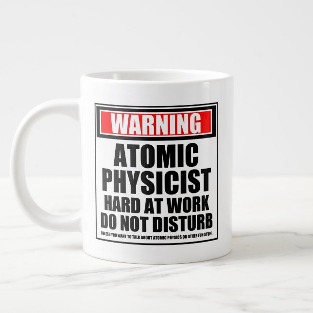 Warning Atomic Physicist Hard At Work Large Coffee Mug (Left)