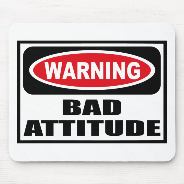 Warning BAD ATTITUDE Mousepad (Front)