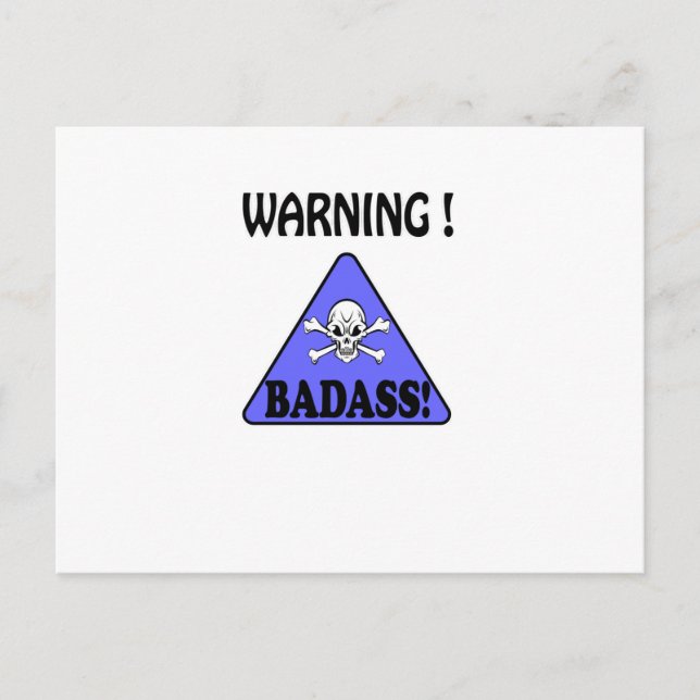 Warning!Badass Postcard (Front)