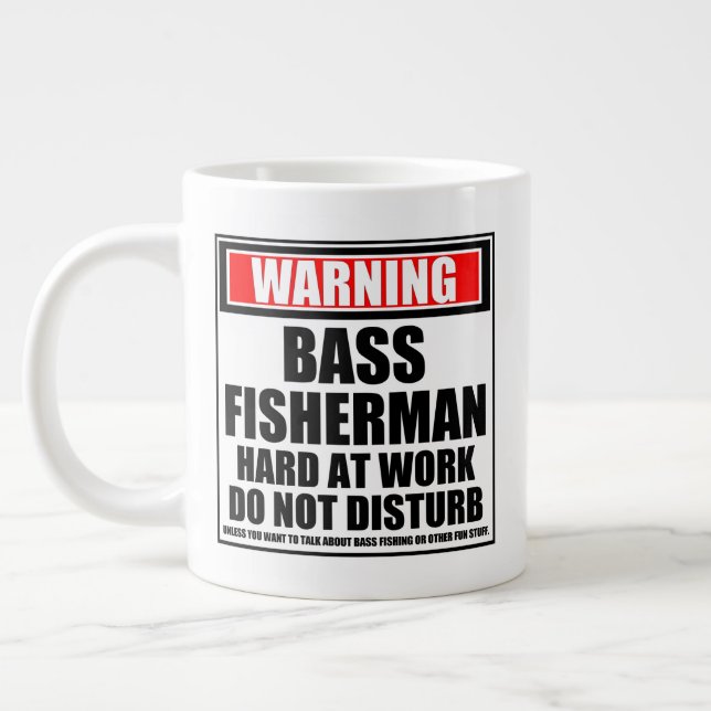 Warning Bass Fisherman Hard At Work Do Not Disturb Large Coffee Mug (Left)
