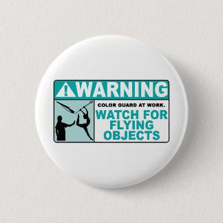 Warning- Beware of Flying Objects! 2 Inch Round Button