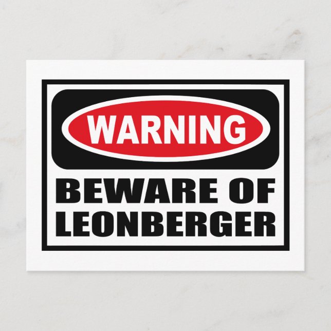 Warning BEWARE OF LEONBERGER Postcard (Front)