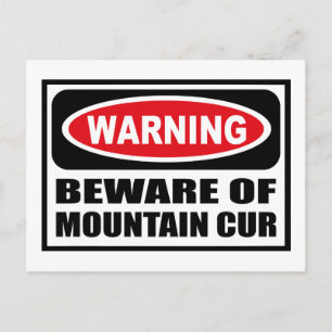 Warning BEWARE OF MOUNTAIN CUR Postcard