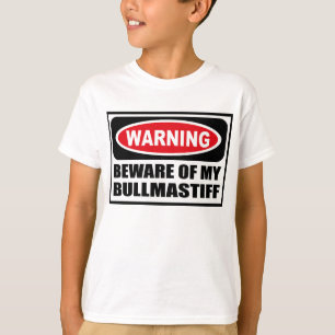 Warning BEWARE OF MY BULLMASTIFF Kid's T-Shirt