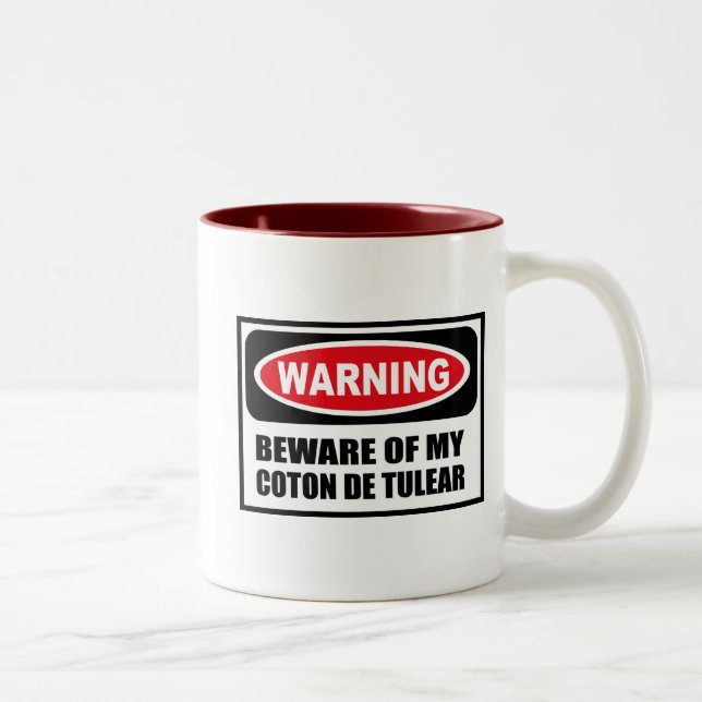 Warning BEWARE OF MY COTON DE TULEAR Mug (Right)