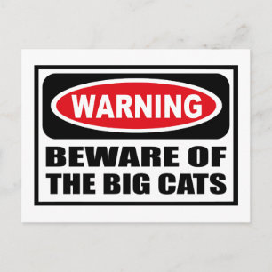 Warning BEWARE OF THE BIG CATS Postcard