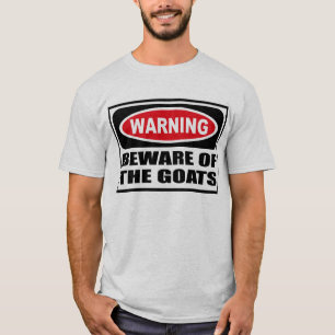 Warning BEWARE OF THE GOATS Men's T-Shirt