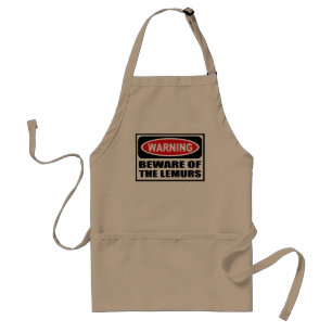 Warning BEWARE OF THE LEMURS Apron