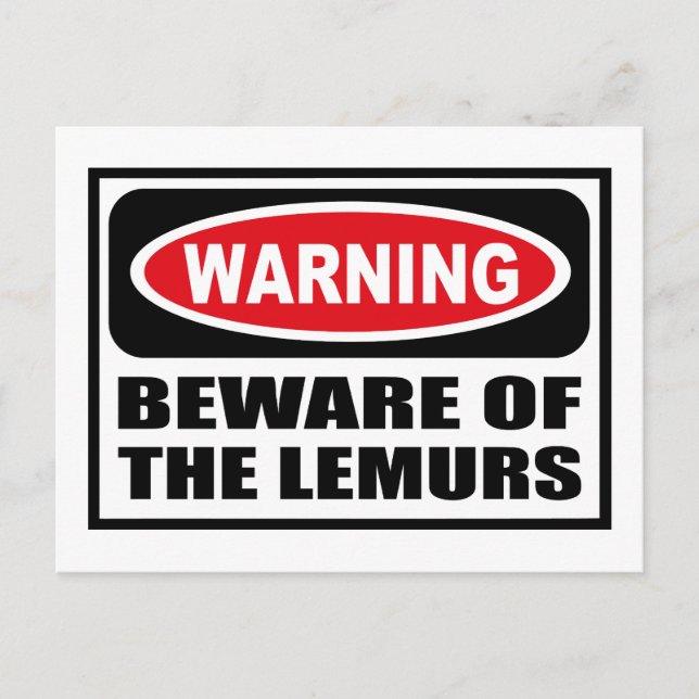 Warning BEWARE OF THE LEMURS Postcard (Front)