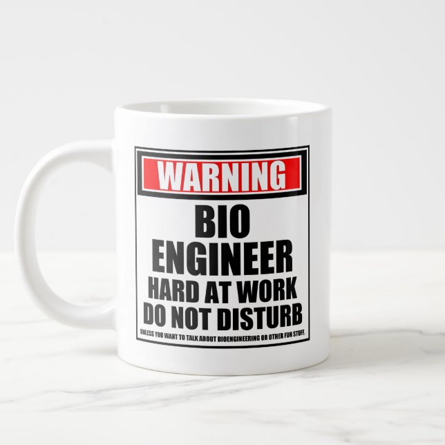 Warning Bioengineer Hard At Work Do Not Disturb Large Coffee Mug (Left)