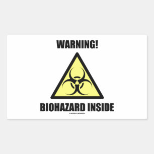 Warning! Biohazard Inside (Signage Humour) Sticker