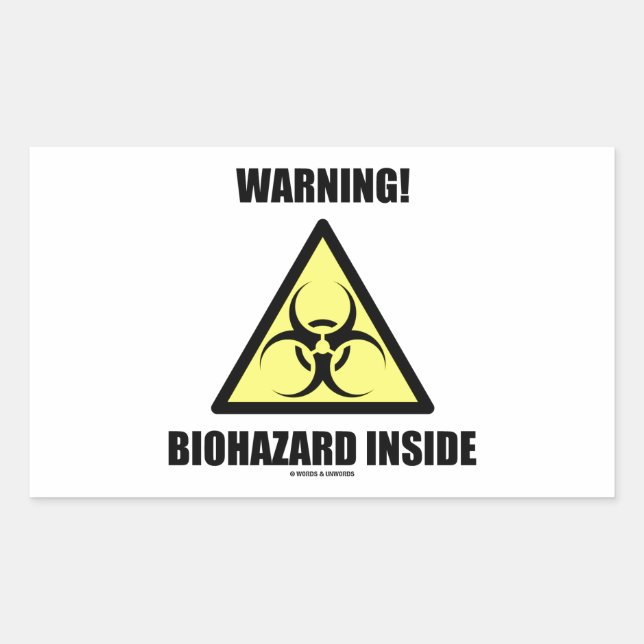 Warning! Biohazard Inside (Signage Humour) Sticker (Front)