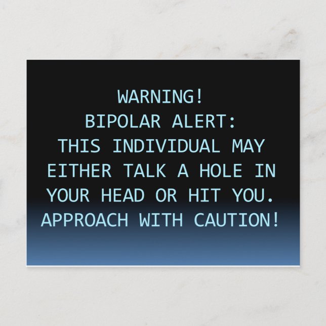 WARNING-BIPOLAR ALERT POSTCARD (Front)
