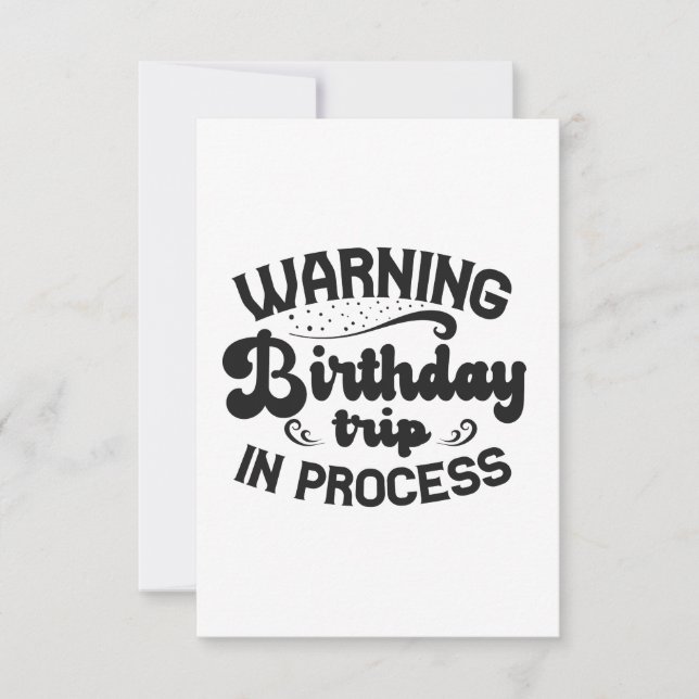 Warning Birthday Trip In Progress Funny Cruising Thank You Card (Front)
