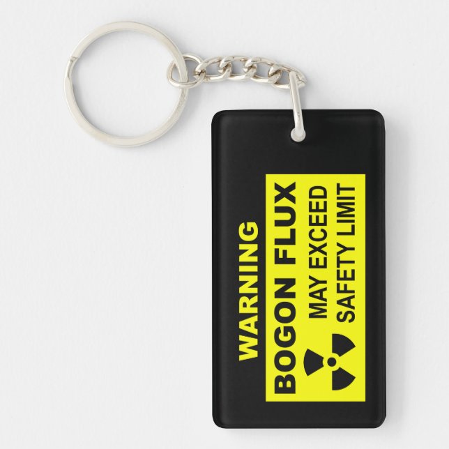 Warning: Bogon Flux Keychain (Front)
