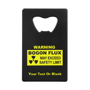 Warning: Bogon Flux Wallet Bottle Opener