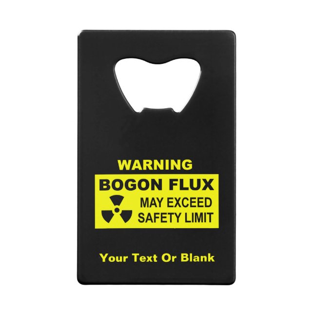 Warning: Bogon Flux Wallet Bottle Opener (Front)