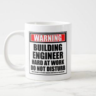 Warning Building Engineer Hard At Work Large Coffee Mug