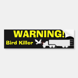 WARNING! BUMPER STICKER