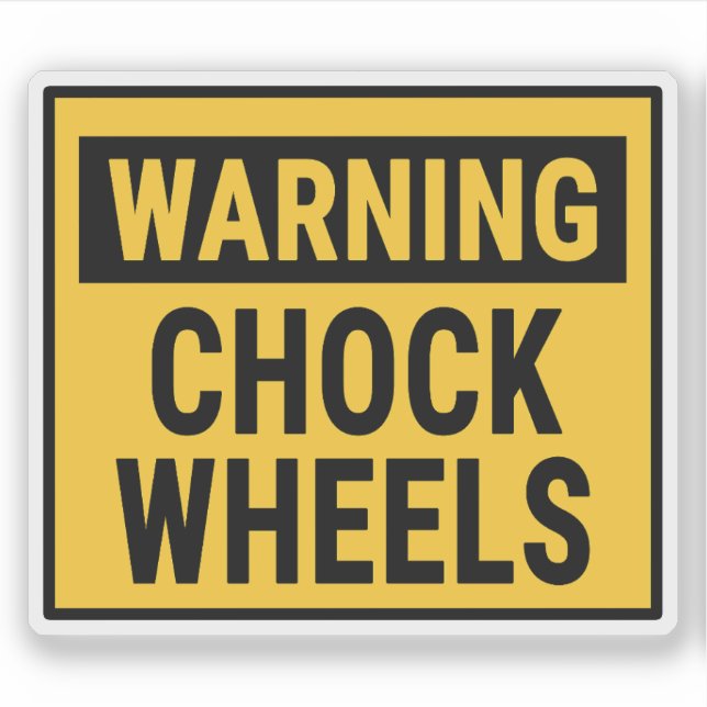 Warning Chock Wheels  (Front)