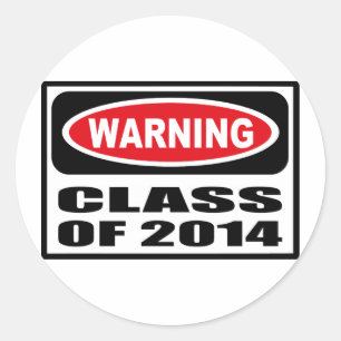 Warning CLASS OF 2014 Sticker