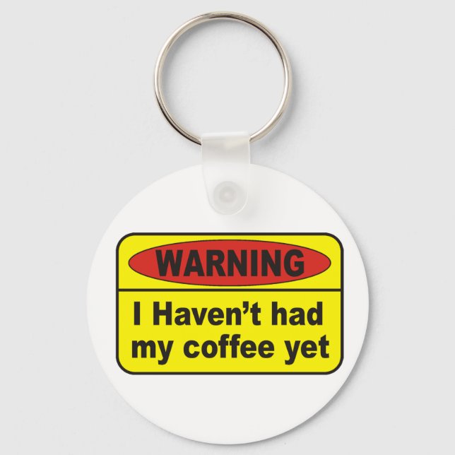 Warning - coffee keychain (Front)