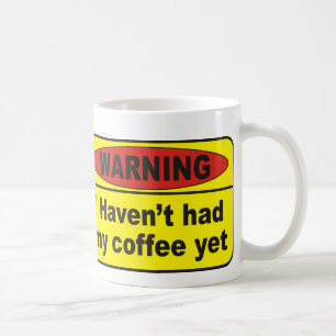 Warning - coffee mug