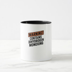 WARNING: Contains Dihydrogen Monoxide Mug