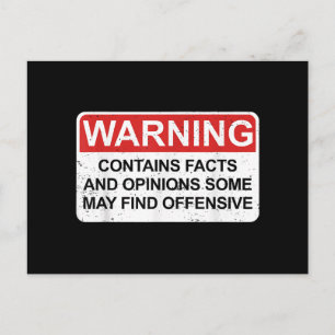 Warning Contains Facts And Opinions Some May Find  Postcard