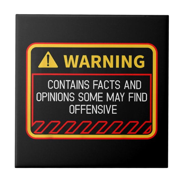Warning Contains Facts May Find Offensive Humour Tile (Front)