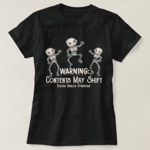 Warning Contents May Shift Ehlers Danlos Syndrome T-Shirt