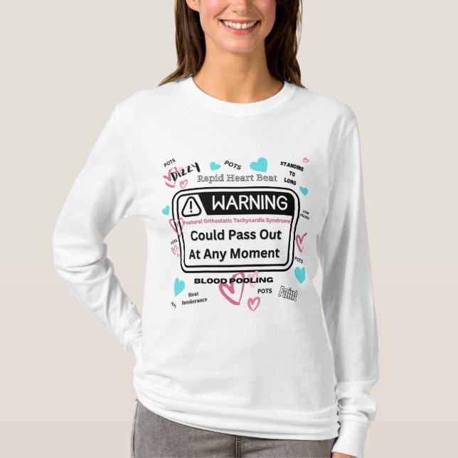 Warning! Could Pass Out  T-Shirt (Front)