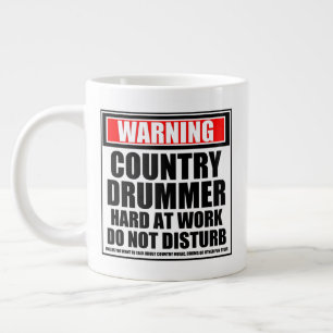 Warning Country Drummer Hard At Work Large Coffee Mug