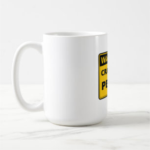 Warning Crazy Dog Person – Funny Dog Lover Sign Coffee Mug