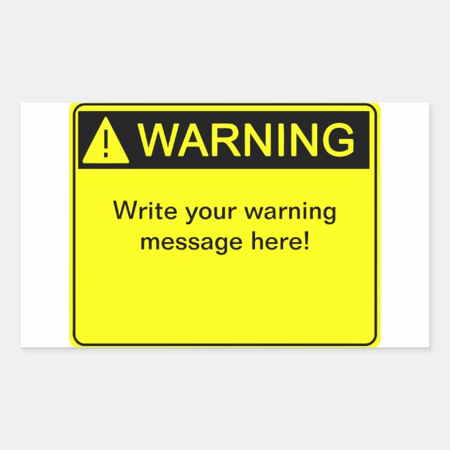 Warning! - Create your custom warning label! Sticker (Front)