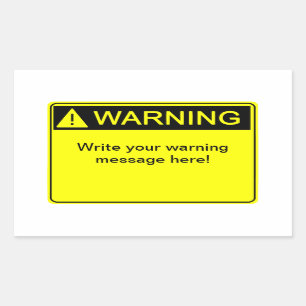 Warning! - Create your custom warning label! Sticker