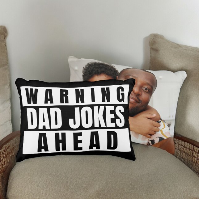 Warning Dad Jokes Ahead Accent Pillow (Warning Dad Jokes Ahead Accent Pillow from Ricaso Add your own photo to the back. Fathers day gifts)
