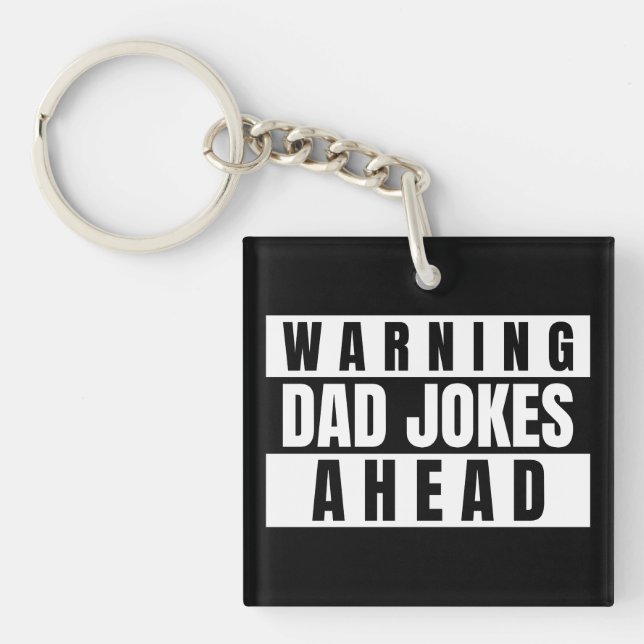 Warning Dad Jokes Ahead Keychain (Front)