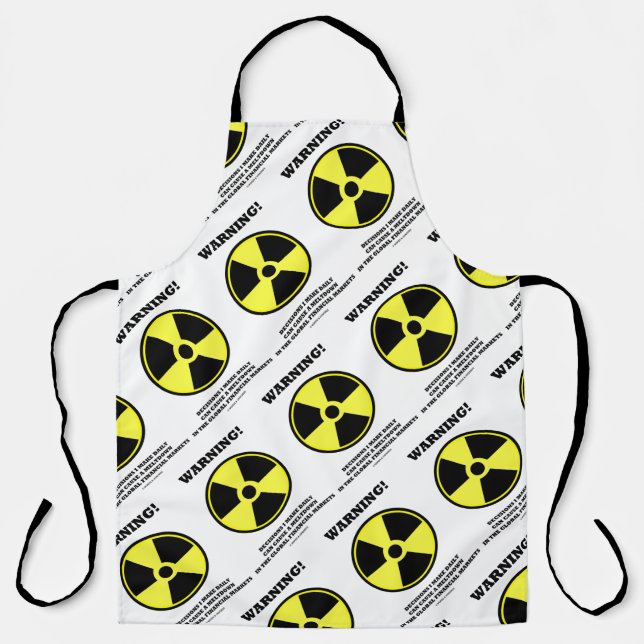 Warning! Decision Daily Cause Meltdown Financial Apron (Front)
