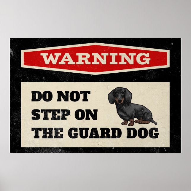 Warning Do Not Step On The Guard Dog Funny Poster (Front)