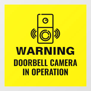 Warning Doorbell Camera In Operation Window Cling