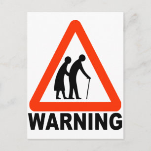 Warning - Elderly Crossing Postcard