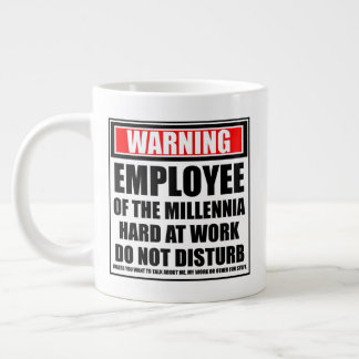 Warning Employee Of The Millennia Hard At Work Large Coffee Mug