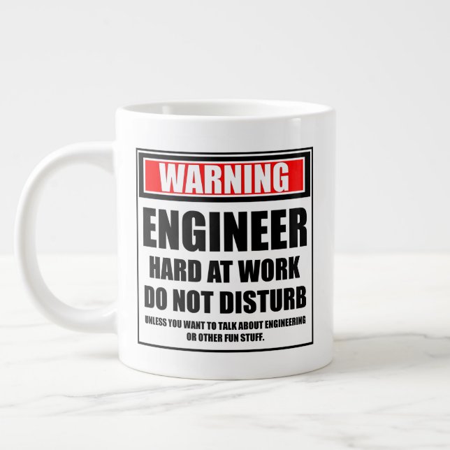 Warning Engineer Hard At Work Do Not Disturb Large Coffee Mug (Left)
