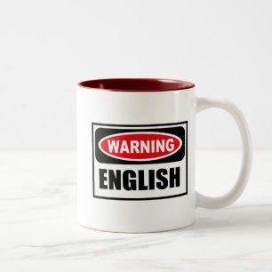 Warning ENGLISH Mug